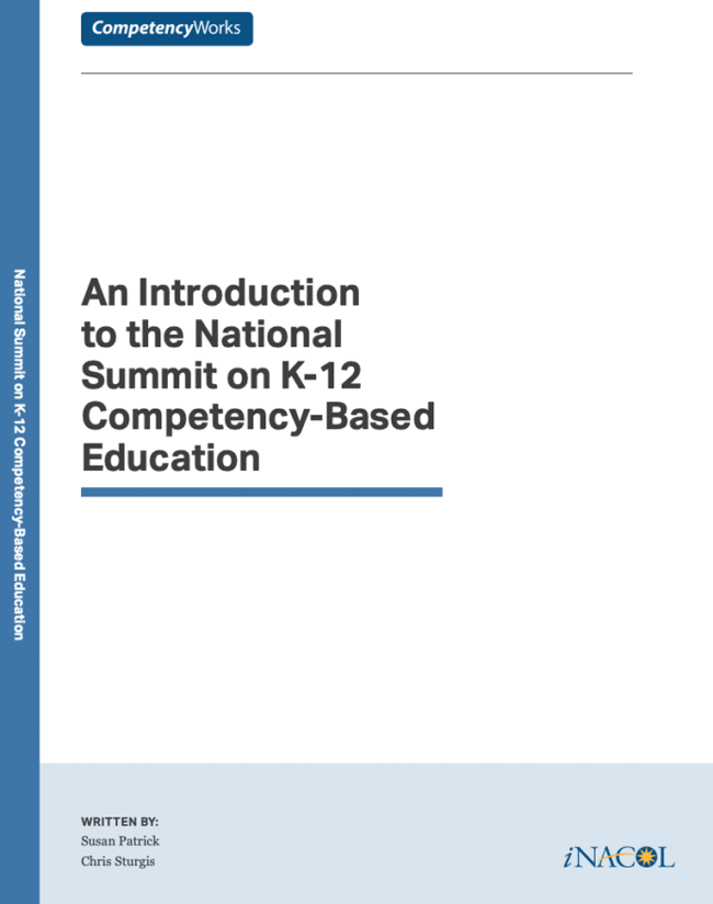 An Introduction to the National Summit on K-12 Competency-Based Education An Introduction to the National Summit on K-12 Competency-Based Education NME