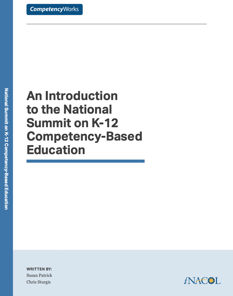 An Introduction to the National Summit on K-12 Competency-Based Education NME