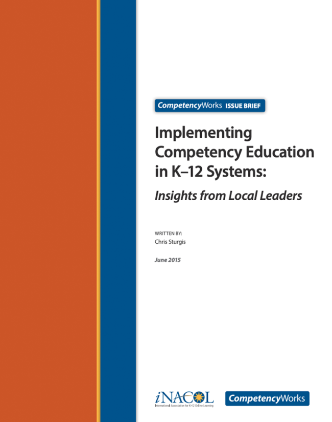 Implementing Competency Education in K–12 Systems Implementing Competency Education in K–12 Systems NME
