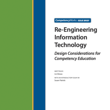 Re-Engineering Information Technology Design Considerations for Competency Education NME
