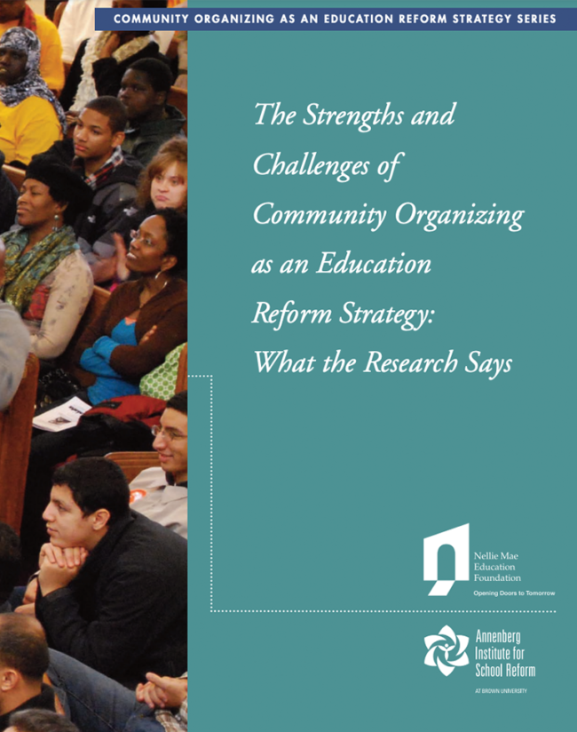 The Strengths and Challenges of Community Organizing as an Education Reform Strategy The Strengths and Challenges of Community Organizing as an Education Reform Strategy NME