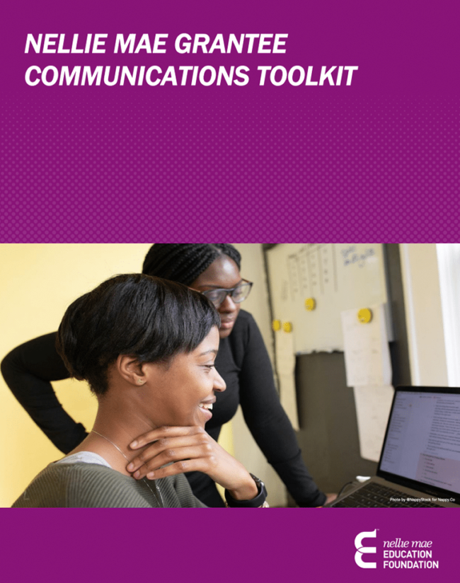 Nellie Mae Grantee Communications Toolkit Nellie Mae Grantee Communications Toolkit NME